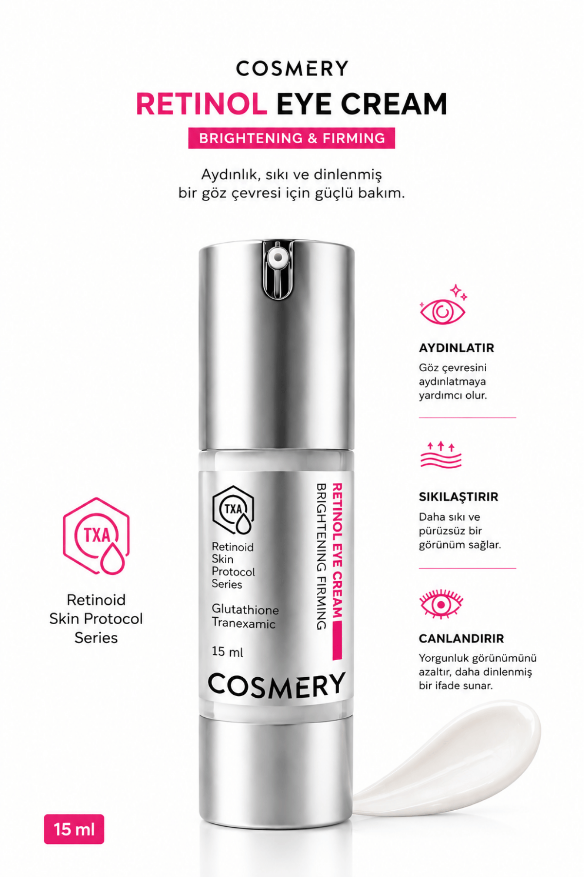 Retinol Eye Cream, Göz Çevresi Kırışıklık, Kaz Ayağı ve Aydınlatma İçin Bakım Kremi 15 ML