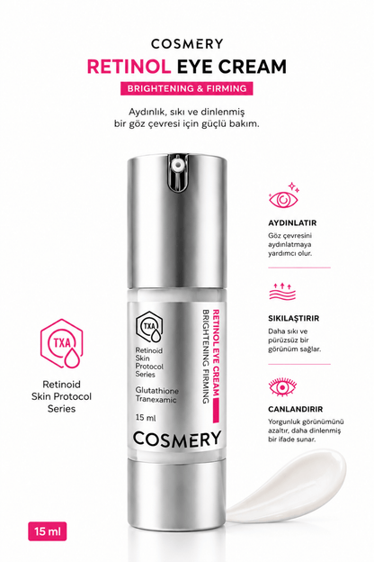 Retinol Eye Cream, Göz Çevresi Kırışıklık, Kaz Ayağı ve Aydınlatma İçin Bakım Kremi 15 ML